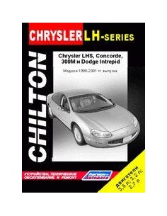 Chrysler LH series / Concorde / 300M & Dodge Intrepid...